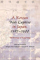 Book cover of: Korean War Captive in Japan, 1597–1600