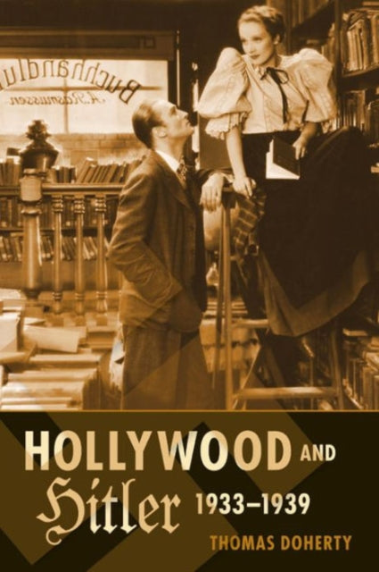 Book cover of: Hollywood and Hitler, 1933-1939