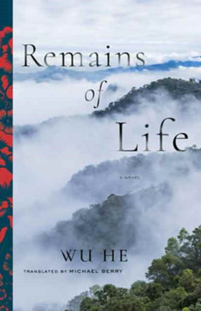 Book cover of: Remains of Life. By: Wuhe
