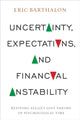 Book cover of: Uncertainty, Expectations, and Financial Instability