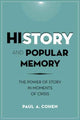 Book cover of: History and Popular Memory. By: Paul Cohen