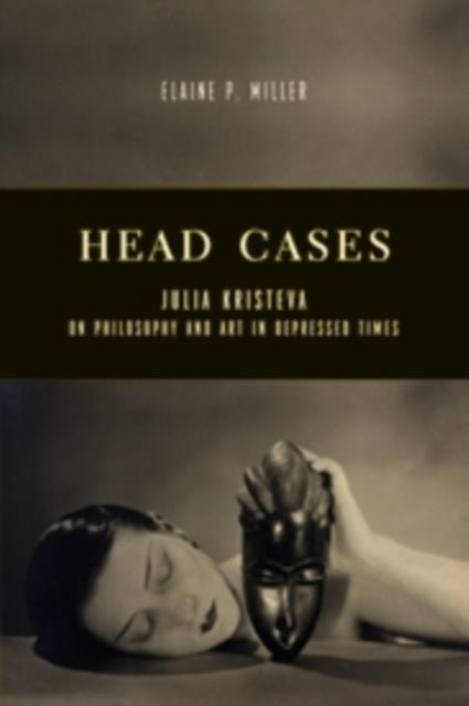 Book cover of: Head Cases. By: Elaine P. Miller