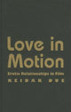 Book cover of: Love in Motion. By: Reidar Due
