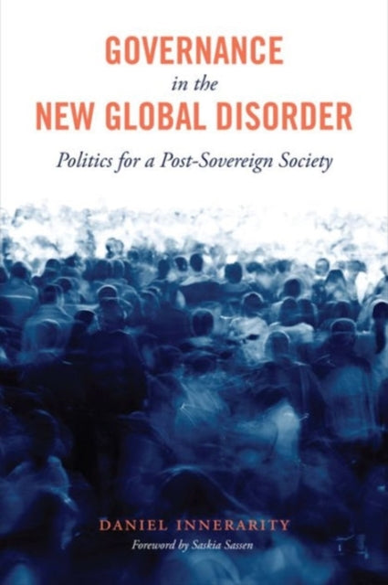 Book cover of: Governance in the New Global Disorder. By: Daniel Innerarity