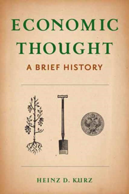 Book cover of: Economic Thought. By: Heinz D. Kurz