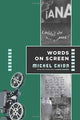 Book cover of: Words on Screen. By: Michel Chion