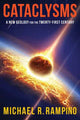 Book cover of: Cataclysms. By: Michael R. Rampino