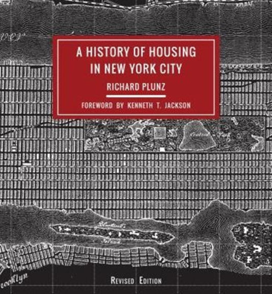 Book cover of: History of Housing in New York City. By: Richard Plunz