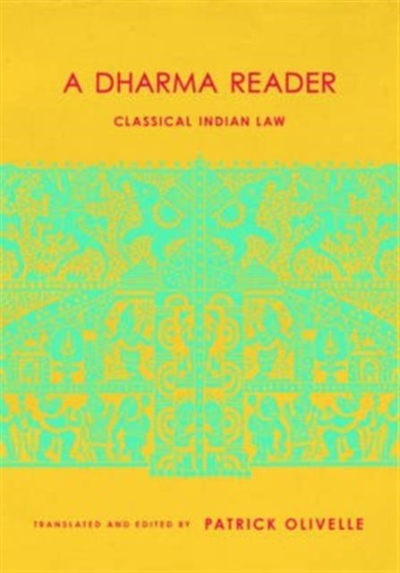Book cover of: Dharma Reader. By: Patrick Olivelle