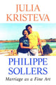 Book cover of: Marriage as a Fine Art. By: Julia Kristeva