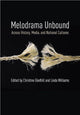 Book cover of: Melodrama Unbound. By: Christine Gledhill