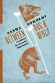Book cover of: Between Dog and Wolf. By: Sasha Sokolov