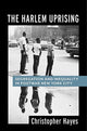 Book cover of: Harlem Uprising. By: Christopher Hayes