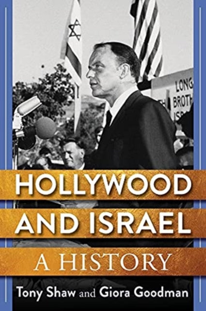 Book cover of: Hollywood and Israel. By: Anthony Shaw