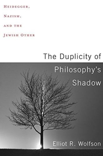 Book cover of: Duplicity of Philosophy's Shadow. By: Elliot R. Wolfson
