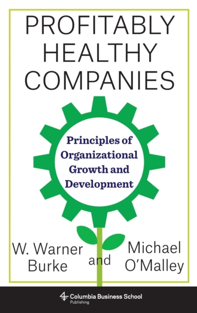 Book cover of: Profitably Healthy Companies. By: Michael O'Malley
