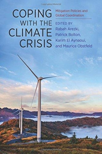 Book cover of: Coping with the Climate Crisis. By: Rabah Arezki
