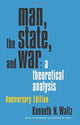 Book cover of: Man, the State, and War. By: Kenneth Waltz