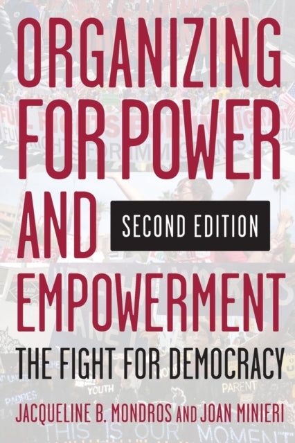 Book cover of: Organizing for Power and Empowerment. By: Jacqueline Mondros