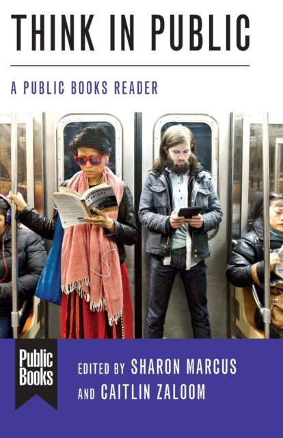 Book cover of: Think in Public. By: Sharon Marcus