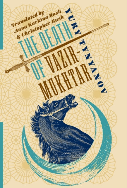 Book cover of: Death of Vazir-Mukhtar. By: Anna Kurkina Rush