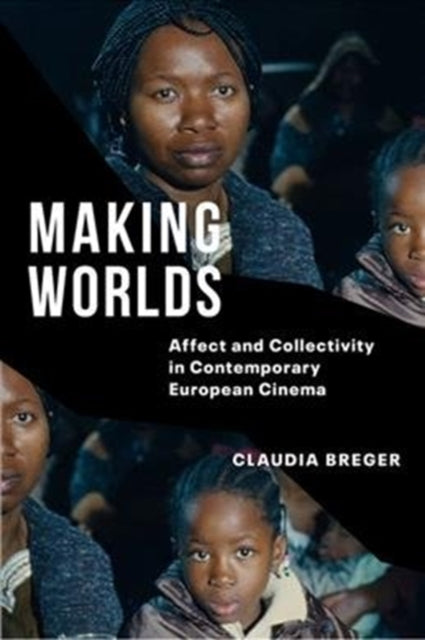 Book cover of: Making Worlds. By: Claudia Breger