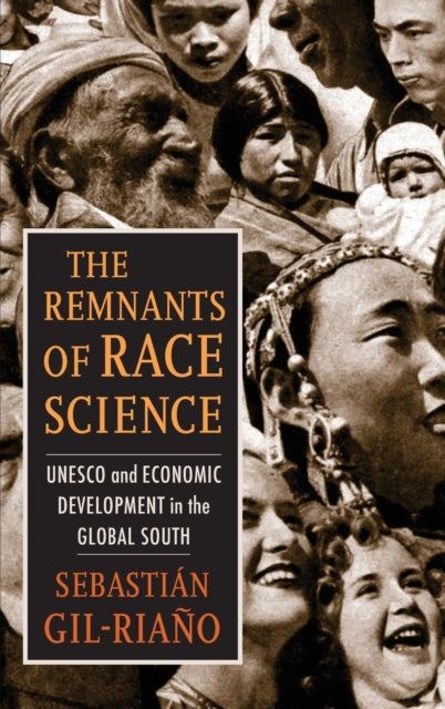 Book cover of: Remnants of Race Science. By: Sebastian Gil-Riano