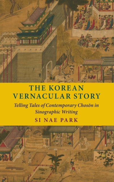 Book cover of: Korean Vernacular Story. By: Si Nae Park