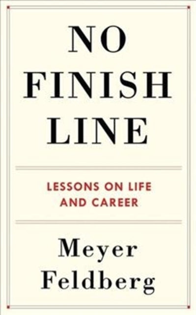 Book cover of: No Finish Line. By: Meyer Feldberg