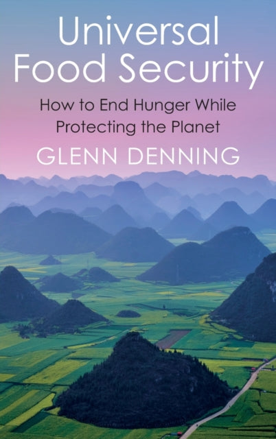 Book cover of: Universal Food Security. By: G. L. Denning