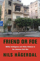Book cover of: Friend or Foe. By: Nils Hagerdal