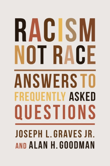 Book cover of: Racism, Not Race. By: Graves, Joseph L., Jr.