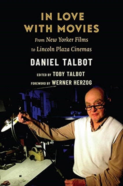 Book cover of: In Love with Movies. By: Daniel Talbot