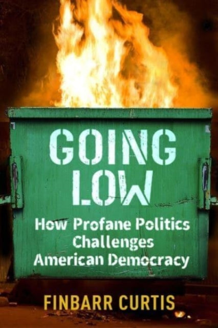 Book cover of: Going Low. By: Finbarr Curtis