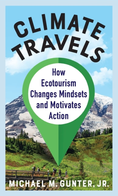 Book cover of: Climate Travels. By: Gunter, Michael M., Jr.