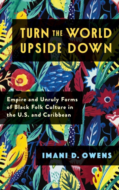 Book cover of: Turn the World Upside Down. By: Imani D. Owens