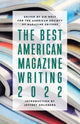 Book cover of: Best American Magazine Writing 2022. By: Sid Holt