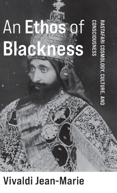 Book cover of: Ethos of Blackness. By: Vivaldi Jean-Marie