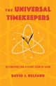Book cover of: Universal Timekeepers. By: David Helfand