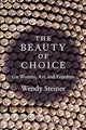 Book cover of: Beauty of Choice. By: Wendy Steiner