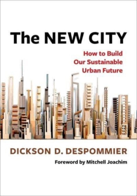 Book cover of: New City. By: Dickson Despommier