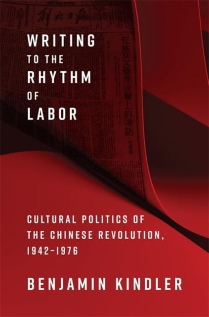 Book cover of: Writing to the Rhythm of Labor. By: Benjamin Kindler