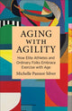 Book cover of: Aging with Agility
