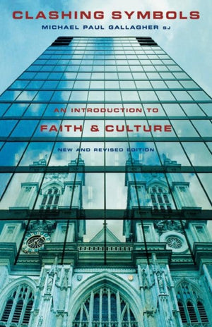 Clashing Symbols, An Introduction to Faith and Culture