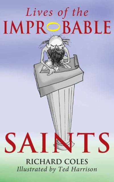 Book cover of: Lives of the Improbable Saints