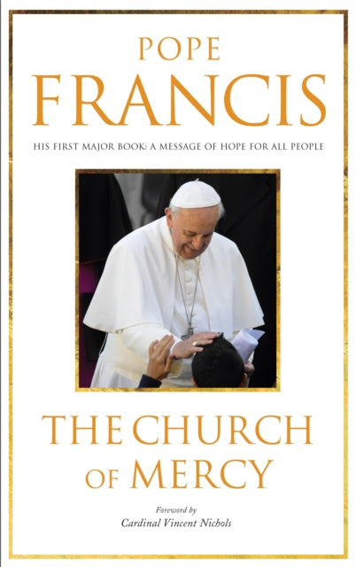 Book cover of: Church of Mercy. By: Pope Francis