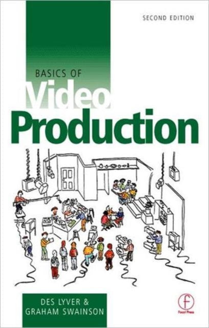 Book cover of: Basics of Video Production
