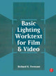 Book cover of: Basic Lighting Worktext for Film and Video