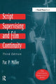 Book cover of: Script Supervising and Film Continuity. By: Pat P. Miller