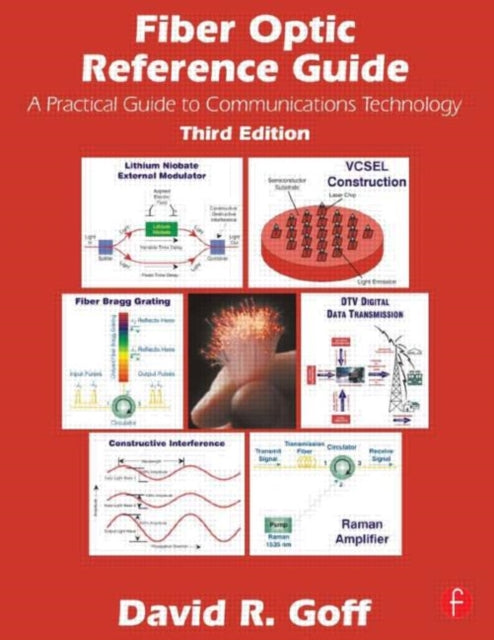 Book cover of: Fiber Optic Reference Guide. By: David Goff